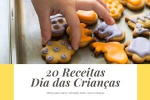 Aproveite o Dia das Crianças para preparar uma comida bem gostosa com elas. Aqui estão 20 das mais fáceis para fazer em casa neste dia.